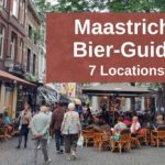 Bier Locations Maastricht